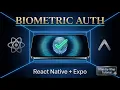 Biometric Authentication Expo Local Authentication React native Expo