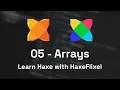 05 Arrays and Loops - Learn Haxe with HaxeFlixel