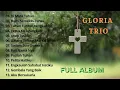 Download Lagu GLORIA TRIO 🎵 FULL ALBUM