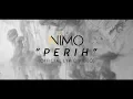 Download Lagu NIMO - Perih (Official Lyric Video)
