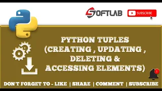 Work with Python Tuples Creating Updating Deleting Accessing - Python Tutorial for Beginners