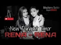 Lagu NEW DANGDUT TIMOR RENA-RENA 2022