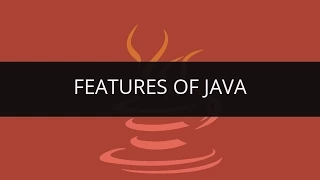Features of Java Various Java Features Java Features Tutorial - 1 Edureka