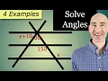 Parallel Lines Cut by a Transversal - Solve for Angles
