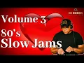 Download Lagu 80's Slow Jams | Volume 3 | Old School