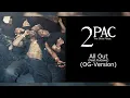 2pac ft Outlawz - All Out OG (Rmx) By @MadBulletBeatz 