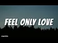 Download Lagu Klaas \u0026 Mister Ruiz - Feel Only Love (Lyric Video)