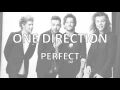 One Direction - Perfect (Lyrics)