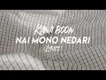 Download Lagu Kana boon || nai mono nedari|| lyrics