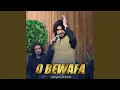 Lagu O Bewafa