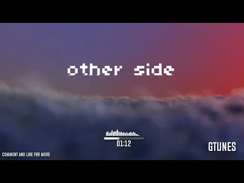 Download MP3 other side - GTUNES