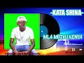 MLAMBIVU KENYA 🇰🇪_Kata shina(official audio mp3)