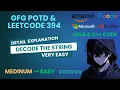 Decode the string GFG POTD LeetCode 394 Java C code 17-09-2025