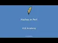 perl lec9 Hashes Thoroughly explained with examples subtitles included