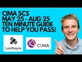 How to pass the CIMA SCS case study exam May - August 2025 Leothayre