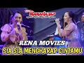 Download Lagu SIA-SIA MENGHARAP CINTAMU - RENA MOVIES - NEW MANAHADAP