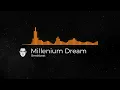 Download Lagu Millenium Dream Breakbeat