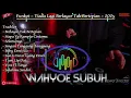 Download Lagu Funkot - Tiada Lagi Berlayar Tak Bertepian - 2025 - By - Wahyoe Subuh