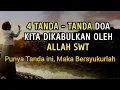 Download Lagu 4 Tanda Doa Kita Dikabulkan Oleh Allah SWT | Bersyukurlah Jika Anda Punya Tanda ini