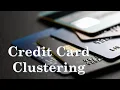 Machine Learning with Python Credit Card Clustering