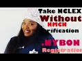 Take NCLEX without NMCN verification Detailed process of the New York board of nursing registration