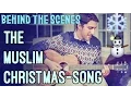 Download Lagu Behind the Scenes: The Muslim Christmas Song Video