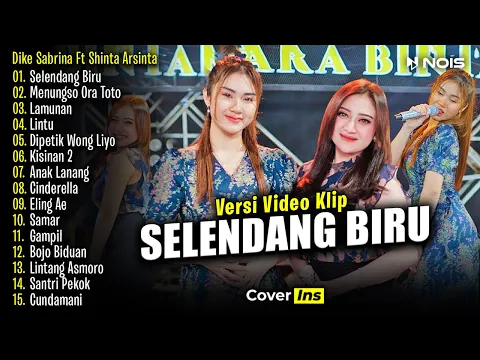 Download MP3 Dike Sabrina Feat Shinta Arsinta - Selendang Biru | Full Album Terbaru 2024