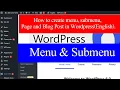 How to create menu submenu Page and Blog Post in WordPress English