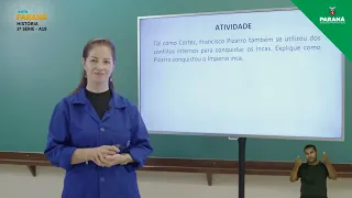 2022 | 2ª Série | História | Aula 18 - Colonização Espanhola: A Conquista das Terras dos Incas