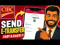 How to Send an e-Transfer on CIBC App Step-by-Step