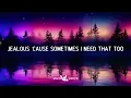 Ruth B. - Jealous (Lyrics)