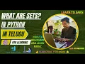 SETS IN PYTHON PYTHON COURSE IN TELUGU FOR BEGINNERS -