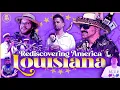 REDISCOVERING AMERICA LOUISIANA
