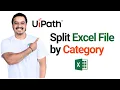 Split Excel File by Category Using UiPath Automate Excel File Separation with RPA