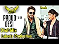 Download Lagu PROUD TO BE DESI | Dhol Remix | Khan Bhaini Ft. Dj Sonu by Lahoria Production new 2020 Dj mix baas