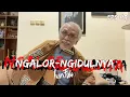 Lagu NGALOR NGIDULNYA IWAN FALS - 22 JANUARI | EPS. 9