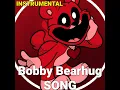 Bobby Bearhug Song (Poppy Playtime Chapter 3 Deep Sleep) (Instrumental Version)