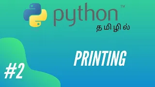 Python Programming - 2 Simple Print Statement Tamil