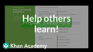 Help others learn Intro to JS Drawing Animation Compute programming Khan Academy