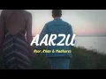 Aarzu | Noor, Khan & Madhurxo | Bass Boosted