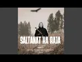Download Lagu saltanat ka raja
