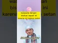 Download Lagu waspada dengan bisikan sepeti ini karena ini bisikan setan