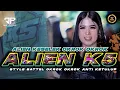 Download Lagu DJ TRAP ALIEN KESELEK K5 MAXIMAL RISKI IRVAN NANDA YANG KALIAN CARI
