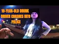 19-Year-Old Drunk Girl Drives Into a DUI Checkpoint and Slams Into the Front of a Police Car