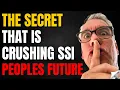 SSI Recipients Are Secretly In Big Trouble