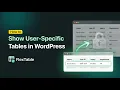 How to Show User-Specific Data Tables in WordPress FlexTable