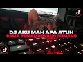 Download Lagu DJ OLD AKU MAH APA ATUH X SAMA TEMAN GOYANG DUMANG ( Speed Up + Reverb )