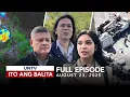 Download Lagu UNTV: Ito Ang Balita Weekend Edition |  August 23, 2025