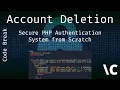 Deleting A Users Account - Secure PHP Authentication System from Scratch Ep 5