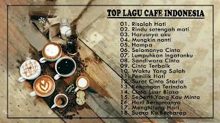 LAGU CAFE AKUSTIK INDONESIA TERBAIK 2020 - Lagu Cocok Untuk Cafe, Enak Banget Sambil Lembur 2020